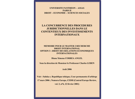 La concurrence des procédures juridictionnelles dans le contentieux des investissements internationaux